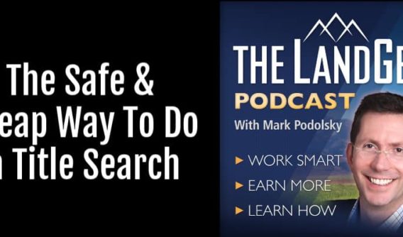 The Safe & Cheap Way To Do a Title Search