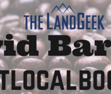 Coffee Talk With The Land Geek — David Barnett from InvestLocalBook.com