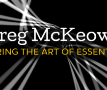 Greg McKeown—Exploring The Art Of Essentialism