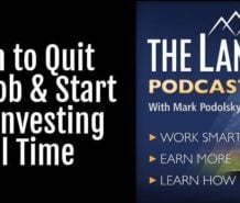 When to Quit Your Job & Start Land Investing Full Time