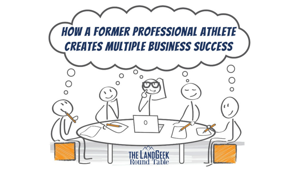 Part 1: How A Former Professional Athlete Creates Multiple Business Success